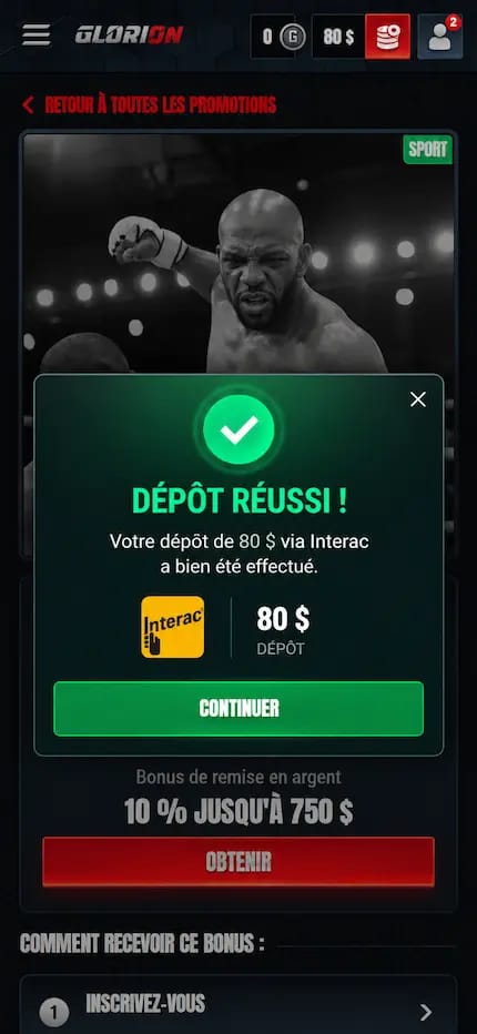 Capture d’écran de Glorion montrant une notification de dépôt réussi de 80 $ via Interac, avec un bouton « Continuer », sur une page de promotion sportive.